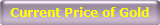 Current Price of Gold