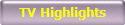 TV Highlights
